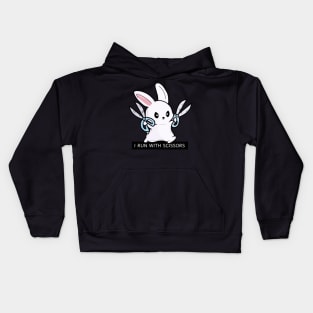 Run With SCISSORS,  Rabit! Kids Hoodie